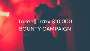 Announcing $10,000 in TRAXX tokens up for grabs in bounty campaign! PlatoAiStream PlatoAiStream. Data Intelligence. Vertical Search. Ai.