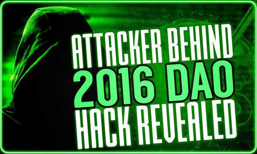 Crypto Journalist Reveals the Hacker Behind the 2016 DAO Attack