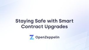 Staying Safe with Smart Contract Upgrades OpenZeppelin PlatoAiStream PlatoAiStream. Data Intelligence. Vertical Search. Ai.