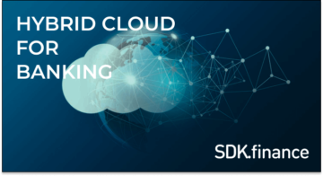 Hybrid Cloud for Banking: the Next Big Thing? PlatoAiStream PlatoAiStream. Data Intelligence. Vertical Search. Ai.