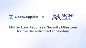 Matter Labs Reaches a Security Milestone for the Decentralized Ecosystem OpenZeppelin PlatoAiStream PlatoAiStream. Data Intelligence. Vertical Search. Ai.