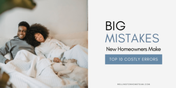 BIG Mistakes New Homeowners Make | Top 10 Costly Errors