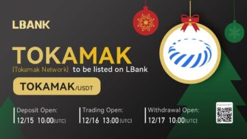 LBank Exchange จะเข้าจดทะเบียน Tokamak Network (TOKAMAK) ในวันที่ 16 ธันวาคม 2022