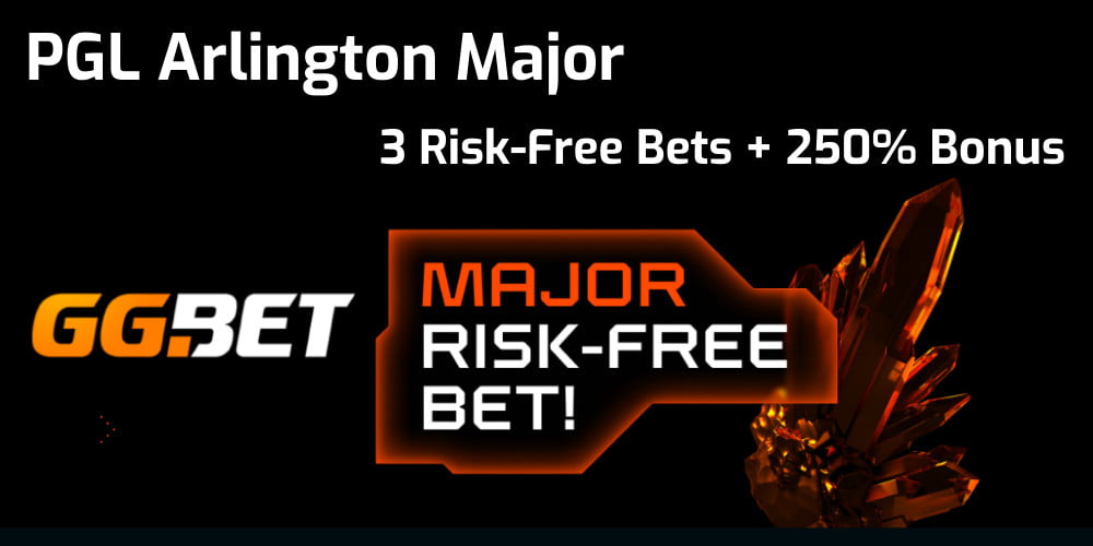 PGL Arlington Major: Cược không rủi ro + 250% tiền thưởng tại GGBet