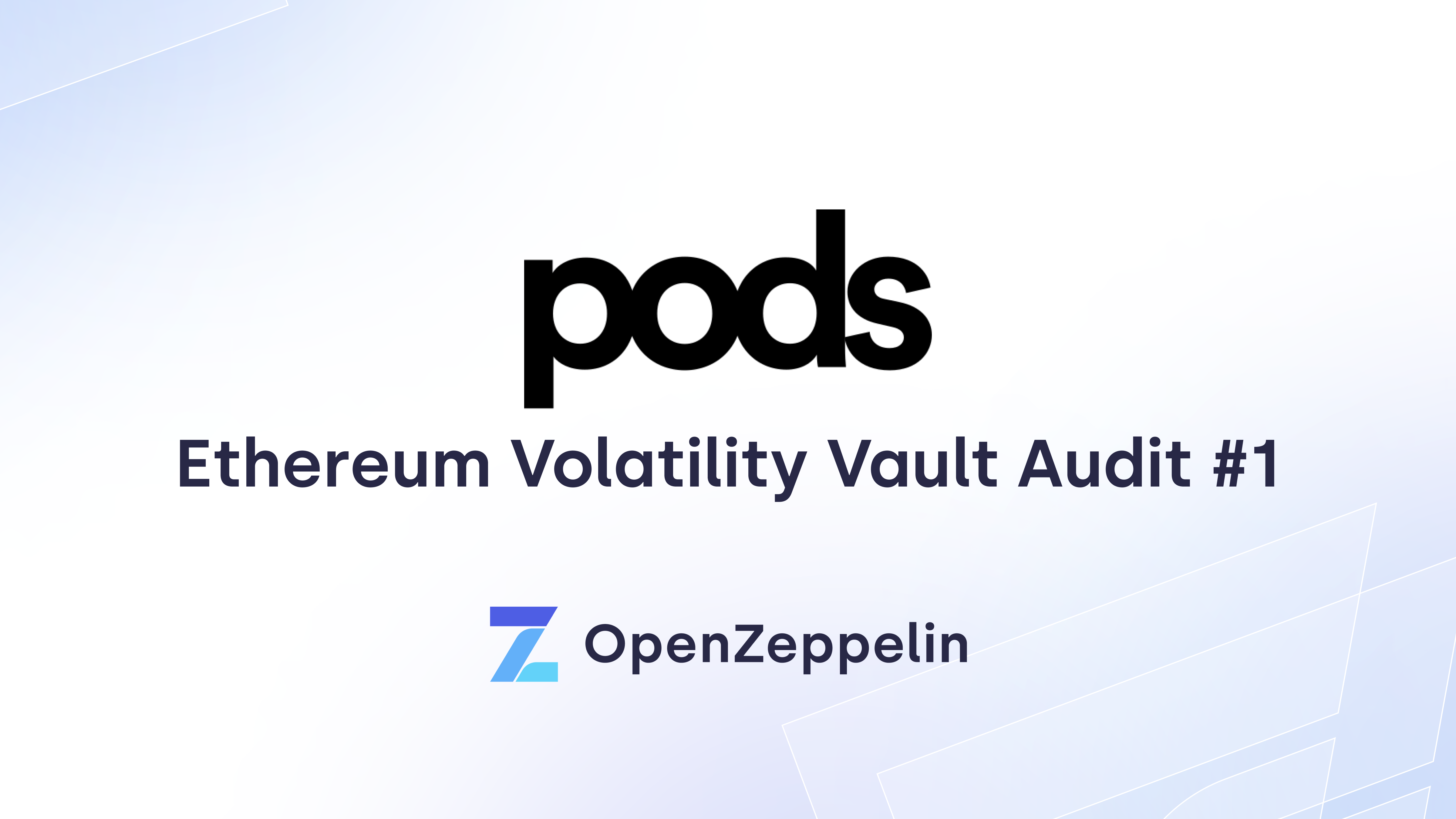 Pods Finance Ethereum Volatility Vault 审计 #1