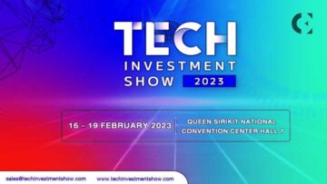 Tech Investment Show, 태국에서 16년 19월 2023-XNUMX일에 데뷔