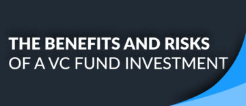 Risk sermayesi fonu yatırımının faydaları ve riskleri