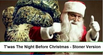 Era la noche antes de Navidad - Stoner Style