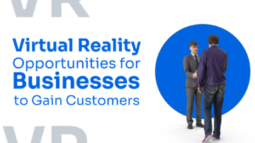 VR-muligheter for bedrifter til å tiltrekke seg kunder