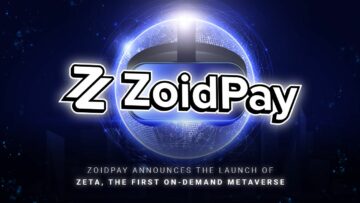 A ZoidPay bejelentette a ZETA, az első igény szerinti metaverzum elindítását