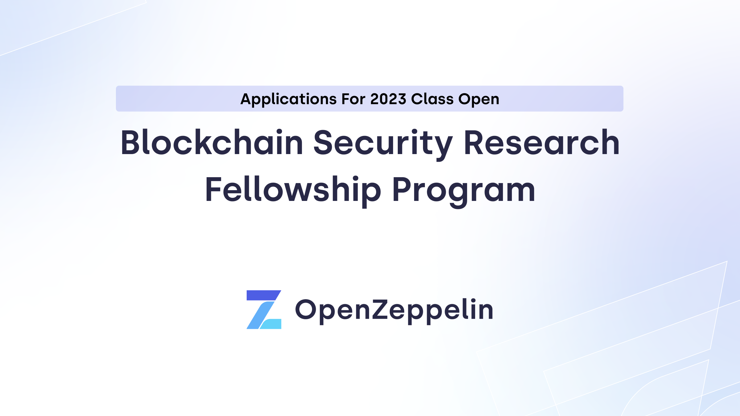 Announcing The Newest Blockchain Security Fellowship Program