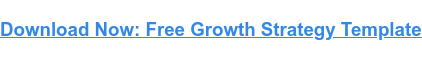 Download nu: Gratis vækststrategiskabelon