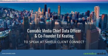Cannabiz Media Chief Data Officer og medstifter Ed Keating taler ved Shield Client Connect | Cannabiz medier