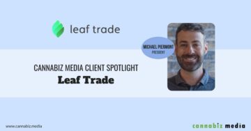 В центре внимания клиента Cannabiz Media – Leaf Trade | Каннабиз Медиа