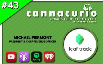 Cannacurio Podcast Episode 42 with Michael Piermont of Leaf Trade | Cannabiz Media