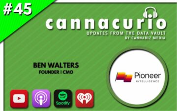 Cannacurio Podcast Episode 45 Ben Waltersin kanssa Pioneer Intelligencesta | Cannabiz Media