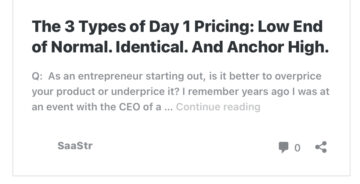Dear SaaStr: Should I Overcharge or Undercharge My First Customers?