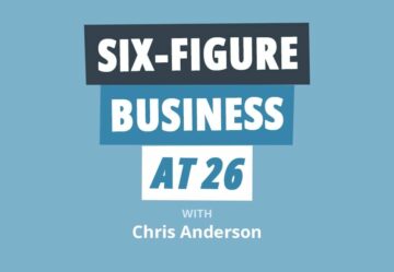 Finance Friday: Como construir um negócio de seis dígitos (na casa dos 20!)
