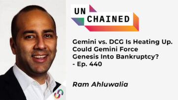Gemini vs. DCG Is Heating Up. Could Gemini Force Genesis Into Bankruptcy? – Ep. 440