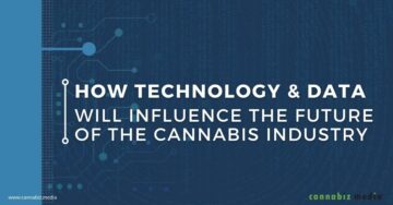Como a tecnologia e os dados influenciarão o futuro da indústria da cannabis | Mídia Cannabiz