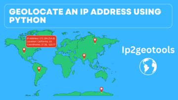 Kuinka seurata IP-osoitteen sijaintia Pythonilla