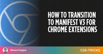 Comment passer à Manifest V3 pour les extensions Chrome