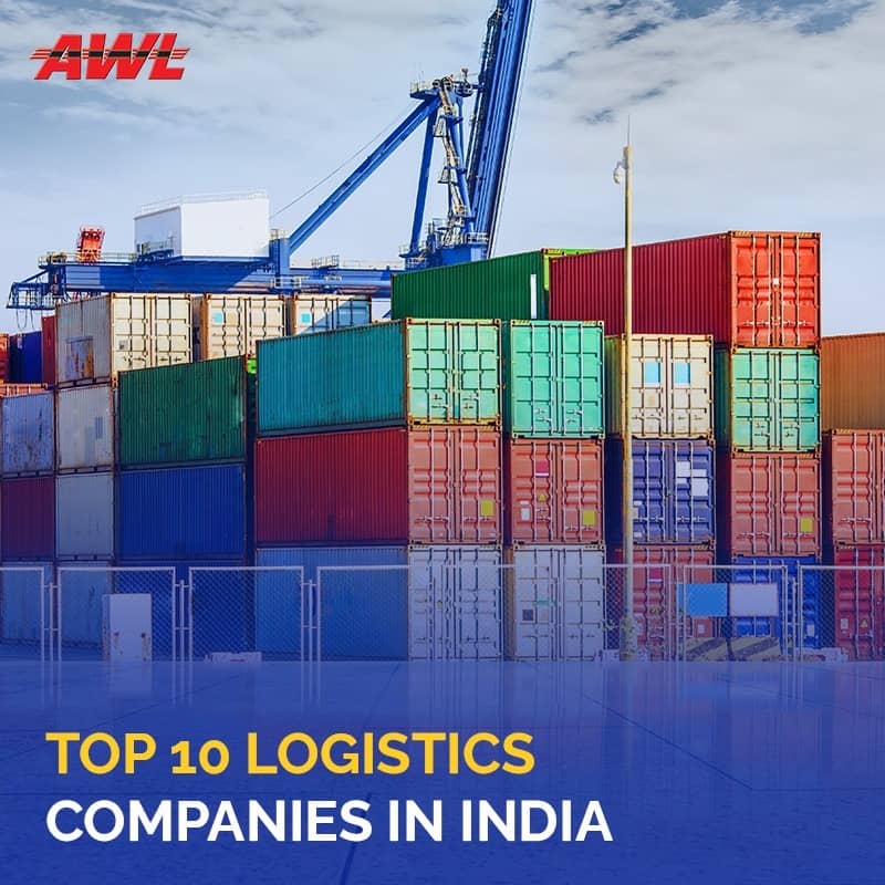 Top 10 Logistics Companies in India!