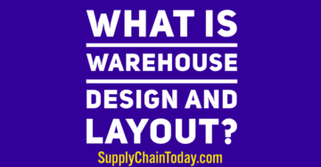 What is Warehouse Design and Layout?