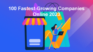 100 empresas de más rápido crecimiento en línea 2023