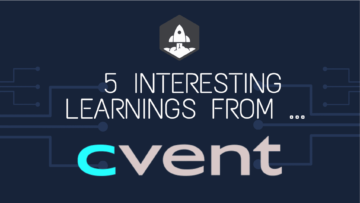 5 interessante Learnings von Cvent bei $650,000,000 in ARR