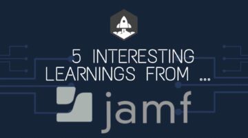 5 intressanta lärdomar från Jamf för 500 miljoner dollar i ARR