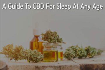 A Guide To CBD For Sleep At Any Age
