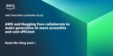 AWS og Hugging Face samarbeider for å gjøre generativ AI mer tilgjengelig og kostnadseffektiv