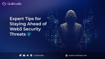 Expert Tips for Staying Ahead of Web3 Security Threats