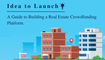 Da ideia ao lançamento: um guia abrangente para construir uma plataforma de crowdfunding imobiliário
