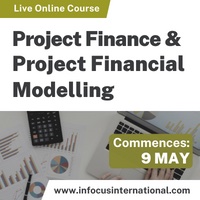 Infocus International Menghadirkan Kembali Kelas Master Keuangan Proyek Energi Terbarukan & Pemodelan Keuangan