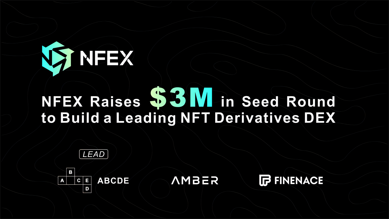 Az NFEX 3 millió dolláros vetőmagot gyűjt az NFT származékos DEX létrehozására
