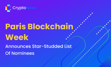 Paris Blockchain Week Announces Star-Studded List Of Nominees