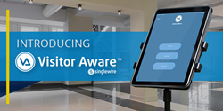 Програмне забезпечення Singlewire залучає Visitor Aware для додавання реєстрації відвідувачів і...