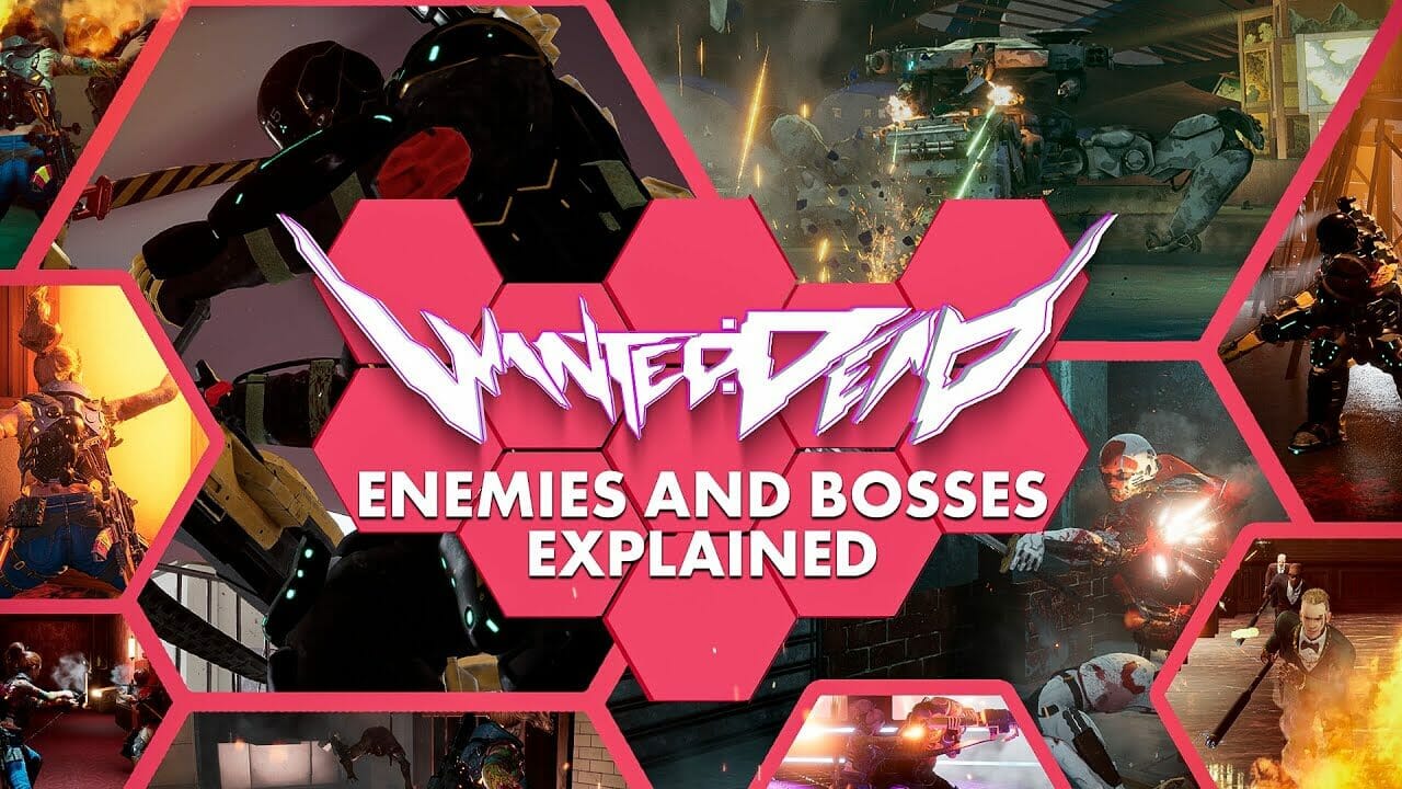 Wanted: Dead Enemies and Bosses Explained Video