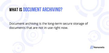 문서 보관이란 무엇이며 자동화하는 방법은 무엇입니까?