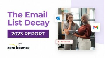 ZeroBounce, 2023 İçin E-posta Listesi Çürüme Raporunu Yayınladı