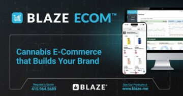 A BLAZE Cannabis Retail Software bejelentette az e-kereskedelmi megoldás bevezetését, a BLAZE ECOM