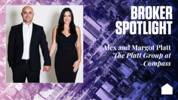 Broker Spotlight: Alex and Margot Platt, The Platt Group at Compass