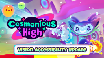 Cosmonious High, 시각 장애가 있는 플레이어를 위한 접근성 업데이트 추가