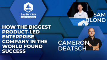 CRO Luottamuksellinen: Kuinka maailman suurin tuotevetoinen yritys teki sen Atlassian CRO Cameron Deatschin kanssa (Pod 640 + video)
