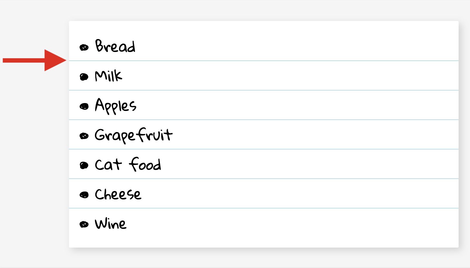 A grocery list. Each item has a thin bottom border that extends from the left to the right edge of the list.