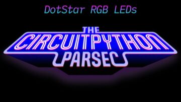 CircuitPython Parsec של John Park: נוריות DotStar #adafruit #circuitpython
