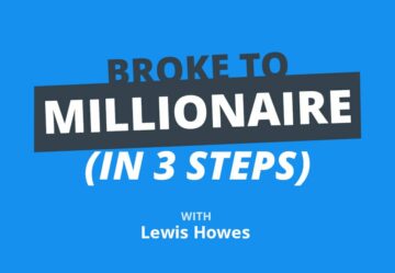 Льюїс Хоуз: 3-етапна формула переходу від банкроту до мільйонера у 2023 році