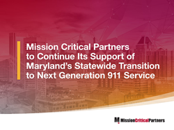 Mission Critical Partners för att fortsätta sitt stöd till Marylands...